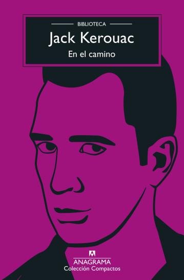 Kerouac_ En el camino_Sugerencias Compulsivas